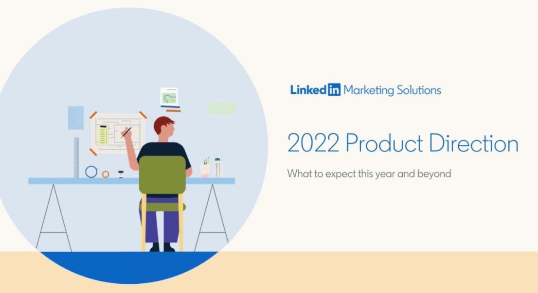 LinkedIn 2022 Product Direction